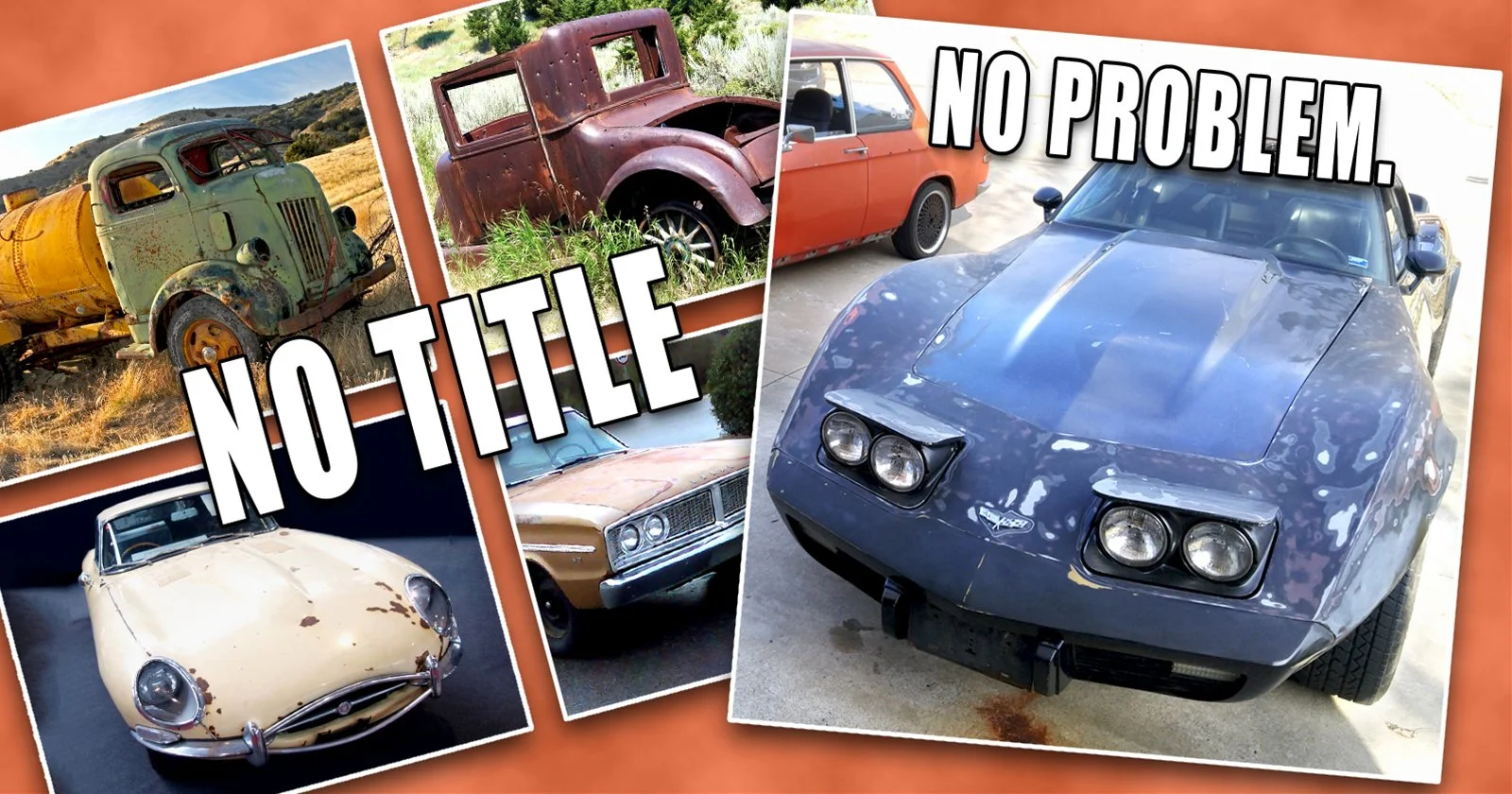 Barn find cars with missing titles restored and registered including vintage trucks and classic vehicles