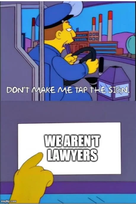 we aren't lawyers meme
